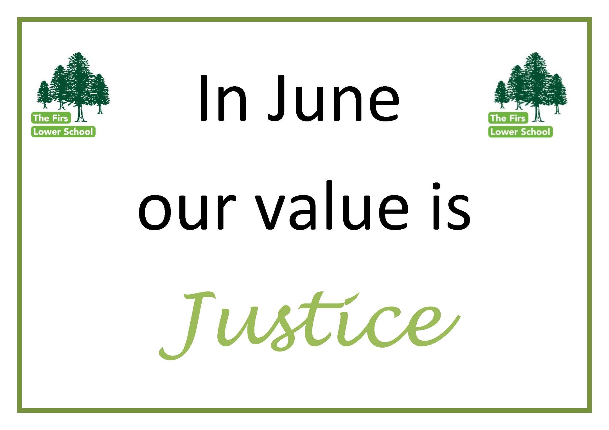 In June our value is Justice