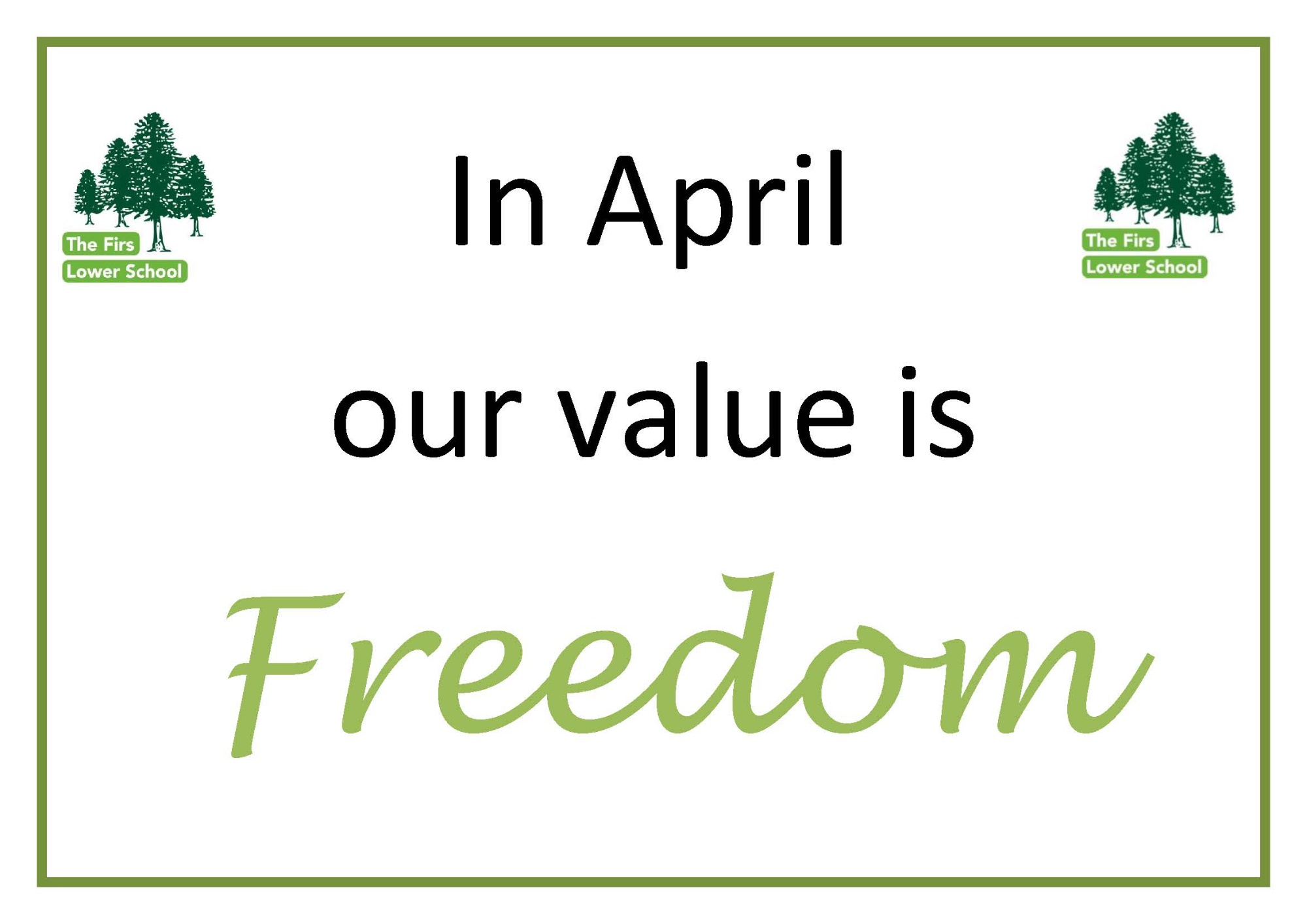 In Aprilour value is Freedom